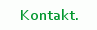 Kontakt.